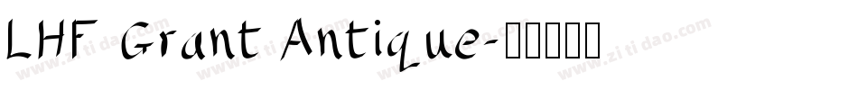 LHF Grant Antique字体转换